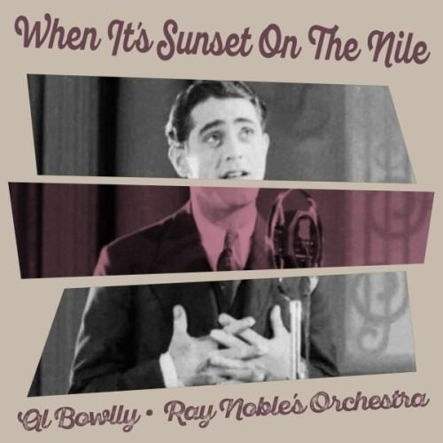 When It's Sunset On The Nile
