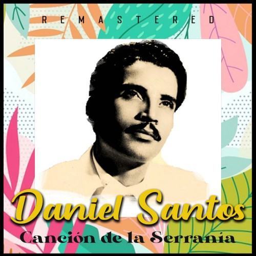 Canción de la Serranía (Remastered)
