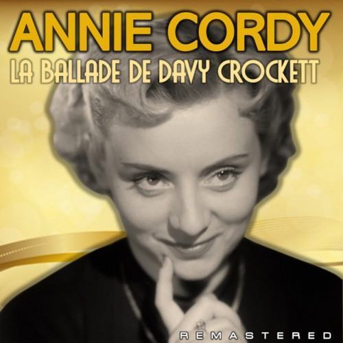 La ballade de David Crockett (Remastered)
