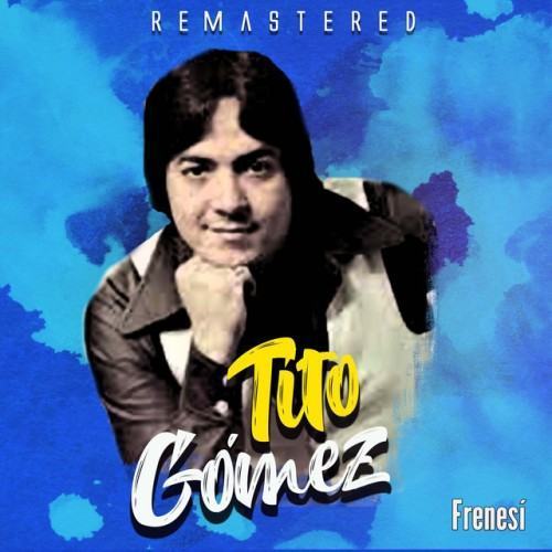 Frenesí (Remastered)
