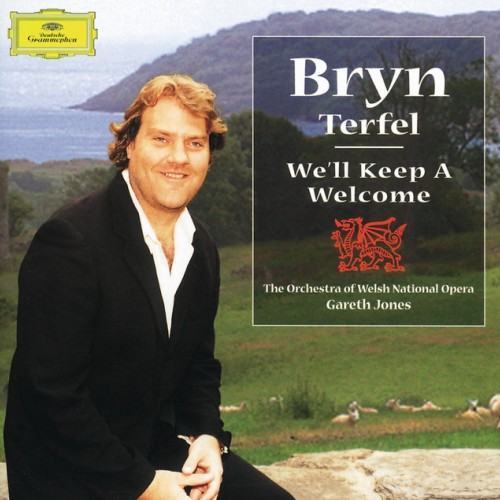 Bryn Terfel - We'll Keep A Welcome