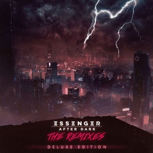 After Dark (The Remixes) [Deluxe Edition]