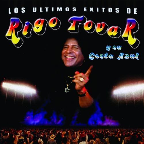 Los Ultimos Exitos De Rigo Tovar