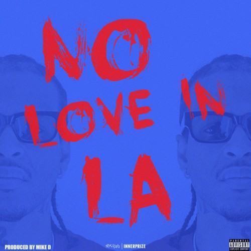No Love In LA