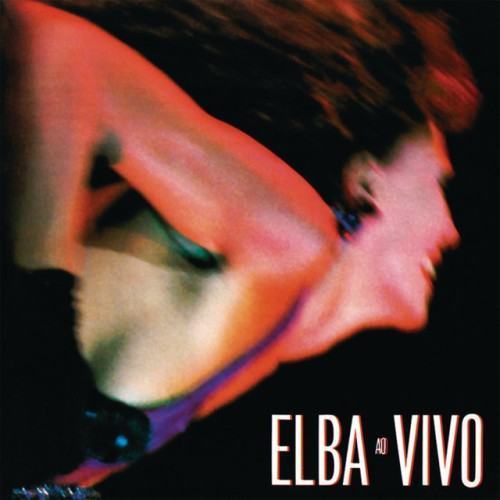 Elba Ao Vivo (Ao Vivo No Palace, São Paulo, SP / 1989)