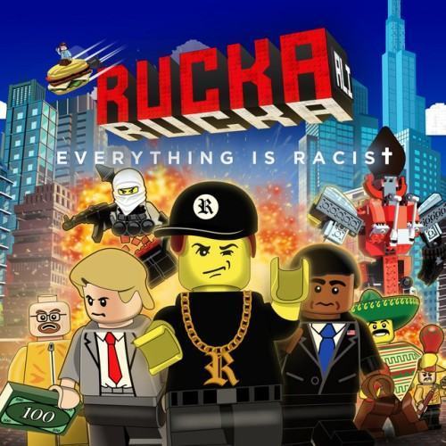 Everything Is Racist