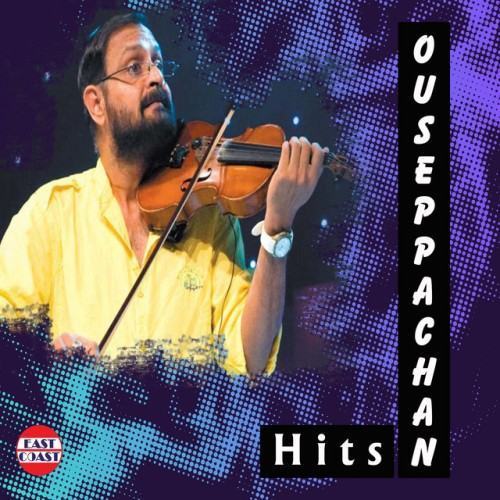 Ouseppachan Hits