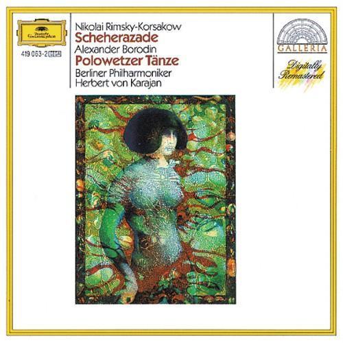 Rimsky-Korsakov: Scheherazade / Borodin: Polovtsian Dances