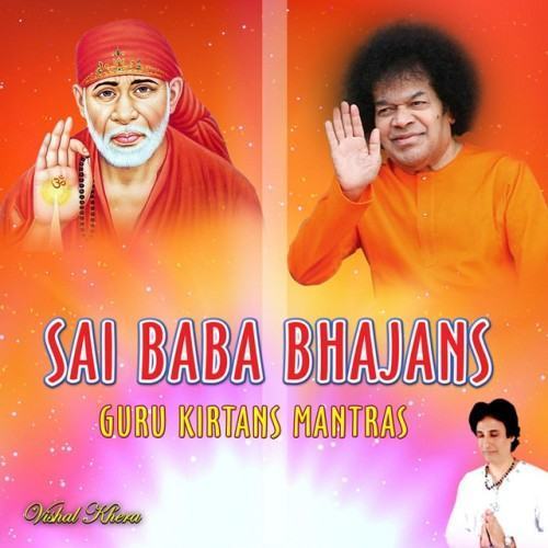 Sai Baba Bhajans Guru Kirtans Mantras