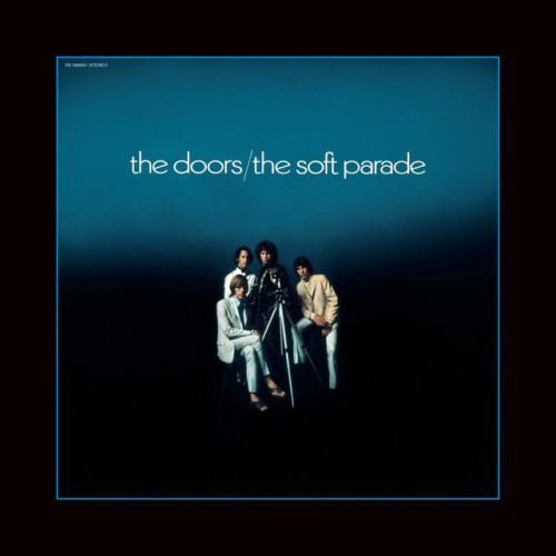 The Soft Parade (50th Anniversary Deluxe Edition)