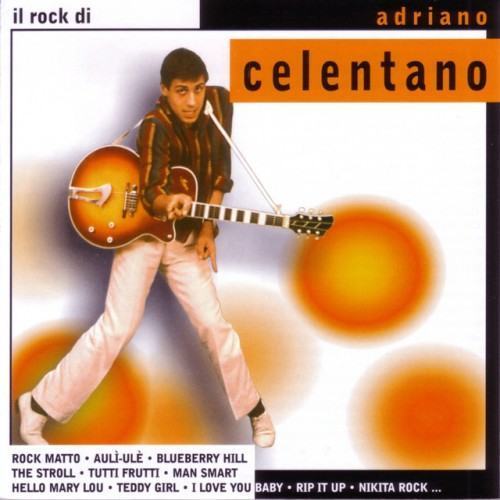 Il Rock Di Adriano Celentano (Remastered)