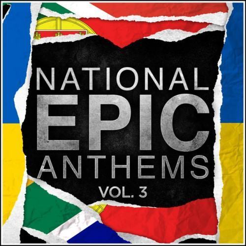 Epic National Anthems Vol.3