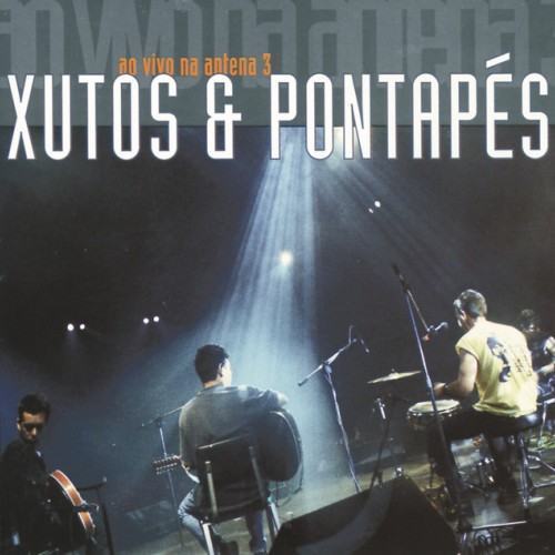 Xutos & Pontapés Ao Vivo Na Antena 3