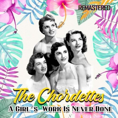 A Girl's Work Is Never Done (Remastered)