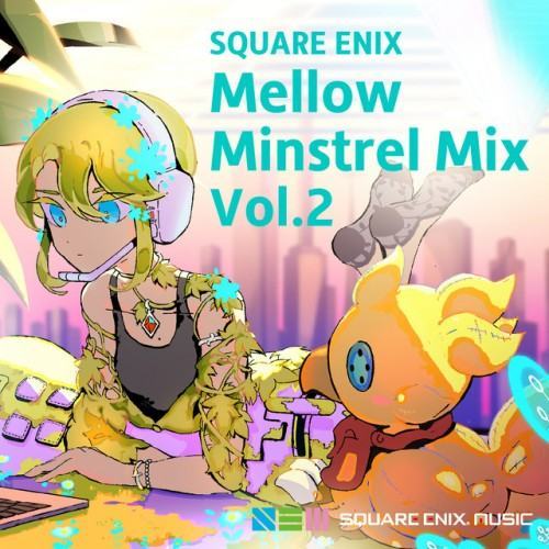 SQUARE ENIX (Mellow Minstrel Mix Vol.2)