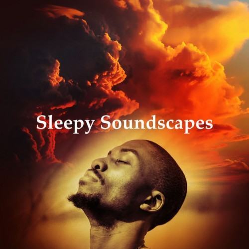 Sleepy Soundscapes