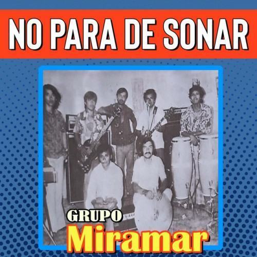 No para de Sonar Grupo Miramar