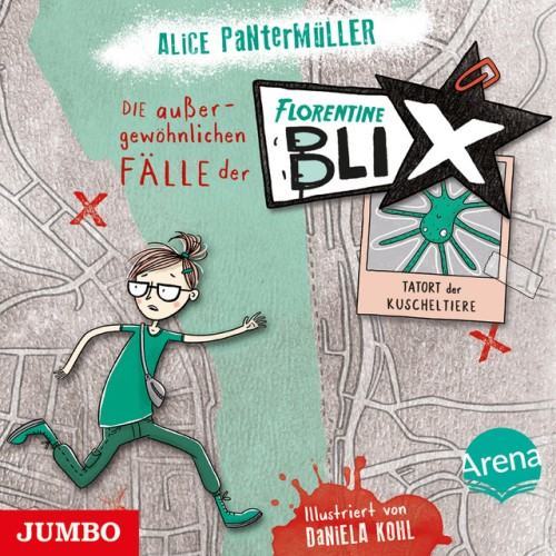 Die außergewöhnlichen Fälle der Florentine Blix. Tatort der Kuscheltiere [Band 1]