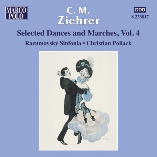 Ziehrer: Selected Dances and Marches, Vol. 4