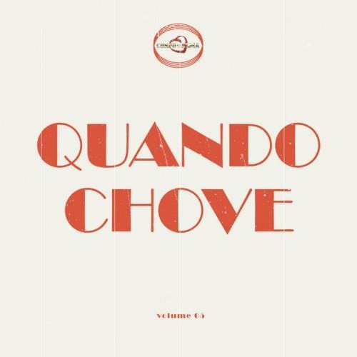Quando Chove, Vol. 5