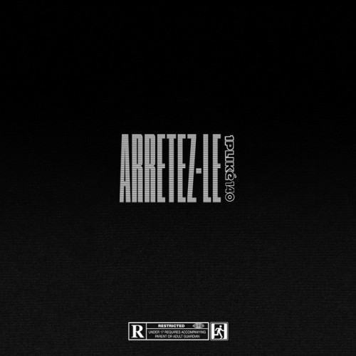 ARRÊTEZ-LE ! (Volume 1 & 2)