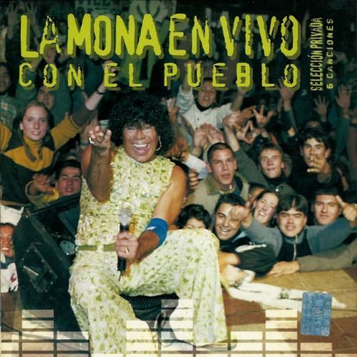 La Mona en Vivo con el Pueblo