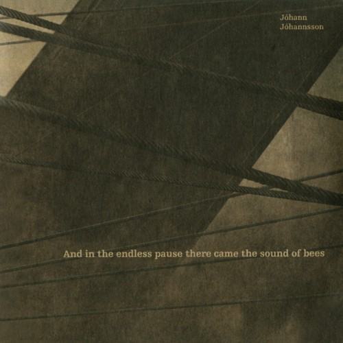 And In The Endless Pause There Came The Sound Of Bees (Original Soundtrack)