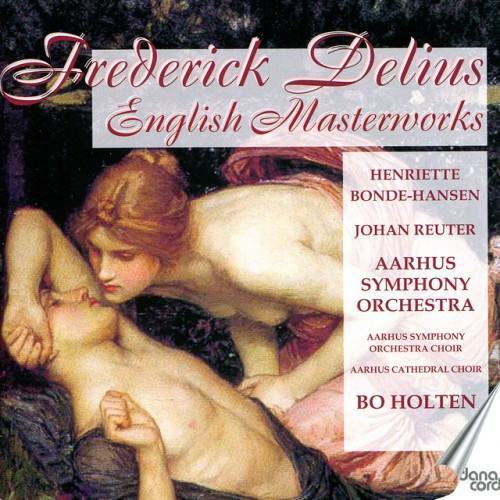 Delius. English Masterworks