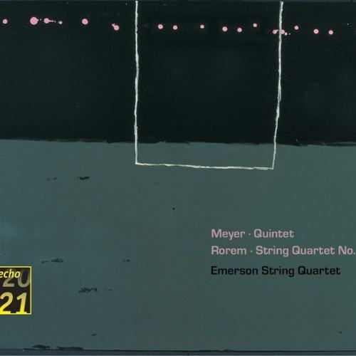 Meyer: Quintet / Rorem: Quartet