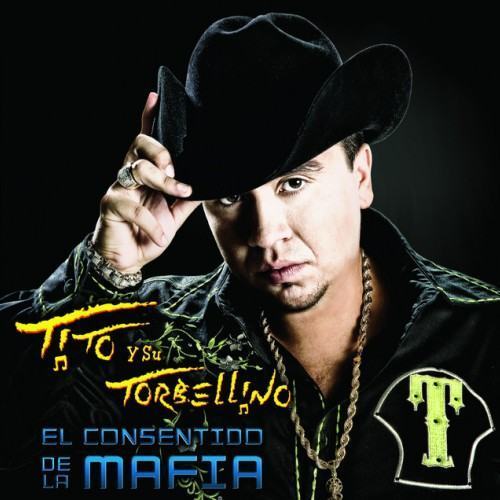 El Consentido De La Mafia