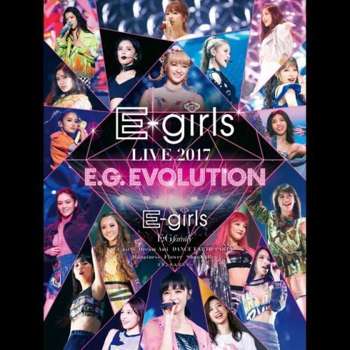 E-girls LIVE 2017 〜E.G.EVOLUTION〜 at Saitama Super Arena 2017.7.16