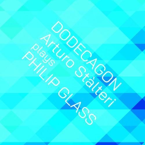 Philip Glass: Dodecagon