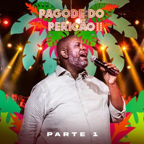Pagode do Pericão II, Pt. 1 (Ao Vivo)