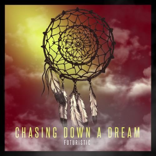 Chasing Down a Dream