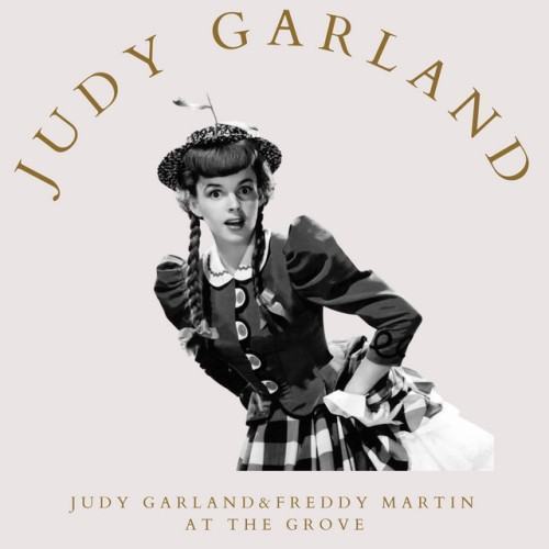 Judy Garland & Freddy Martin At The Grove