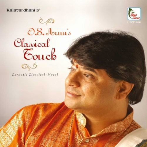 O.S. Arun - Classical Touch