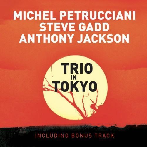 Trio in Tokyo (Live;Bonus Track Version; 2009 - Remaster)