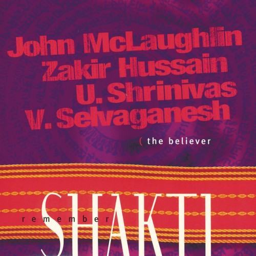 Remember Shakti The Believer