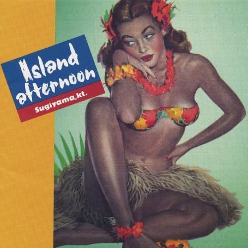 ISLAND AFTERNOON