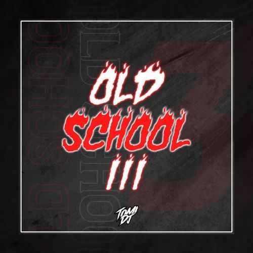 Old School #3 (Remix)