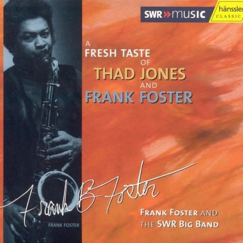 Fresh Taste Of Thad Jones And Frank Foster (A)