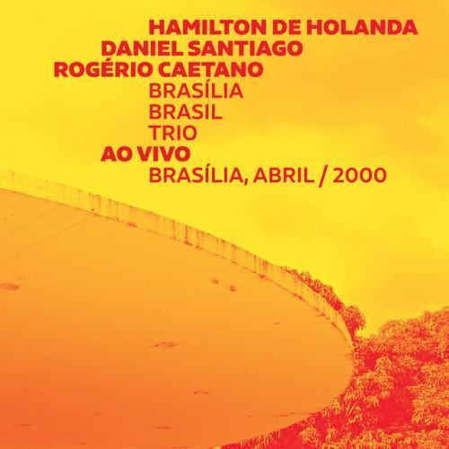 Brasília Brasil Trio (Ao Vivo)