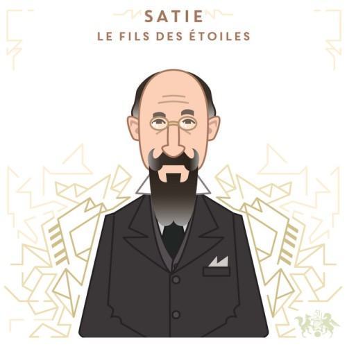 Satie: Le fils des étoiles