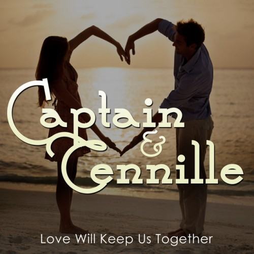 Love Will Keep Us Together