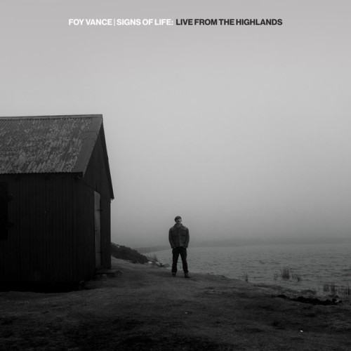 Signs of Life: Live From The Highlands