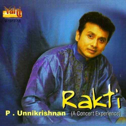 Rakti - Unnikrishnan