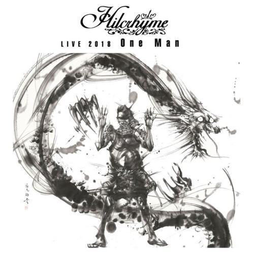 Hilcrhyme LIVE 2018「One Man」