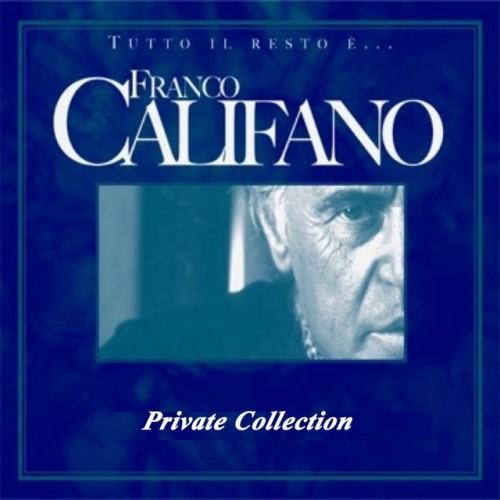 Tutto il Resto E'... (Private Edition)