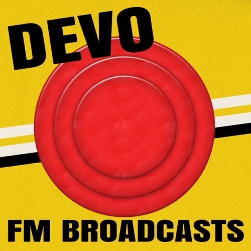 Devo - FM Broadcasts
