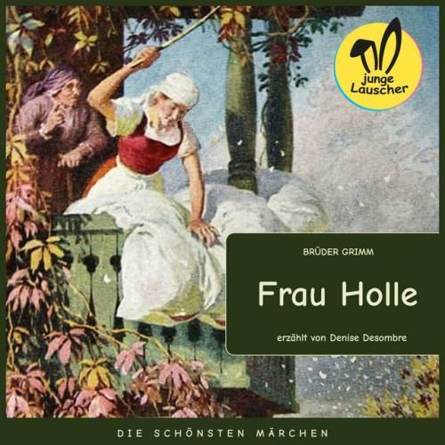 Frau Holle (Die schönsten Märchen)